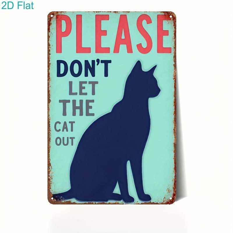 Please Don’t Let the Cat Out Funny Metal Sign Cat Lover Home Wall Hanging Decor