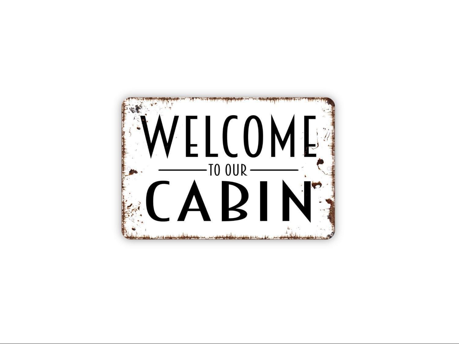 Welcome To Our Cabin Sign | Rustic Lodge Wall Decor | Lake House or Camp Wall