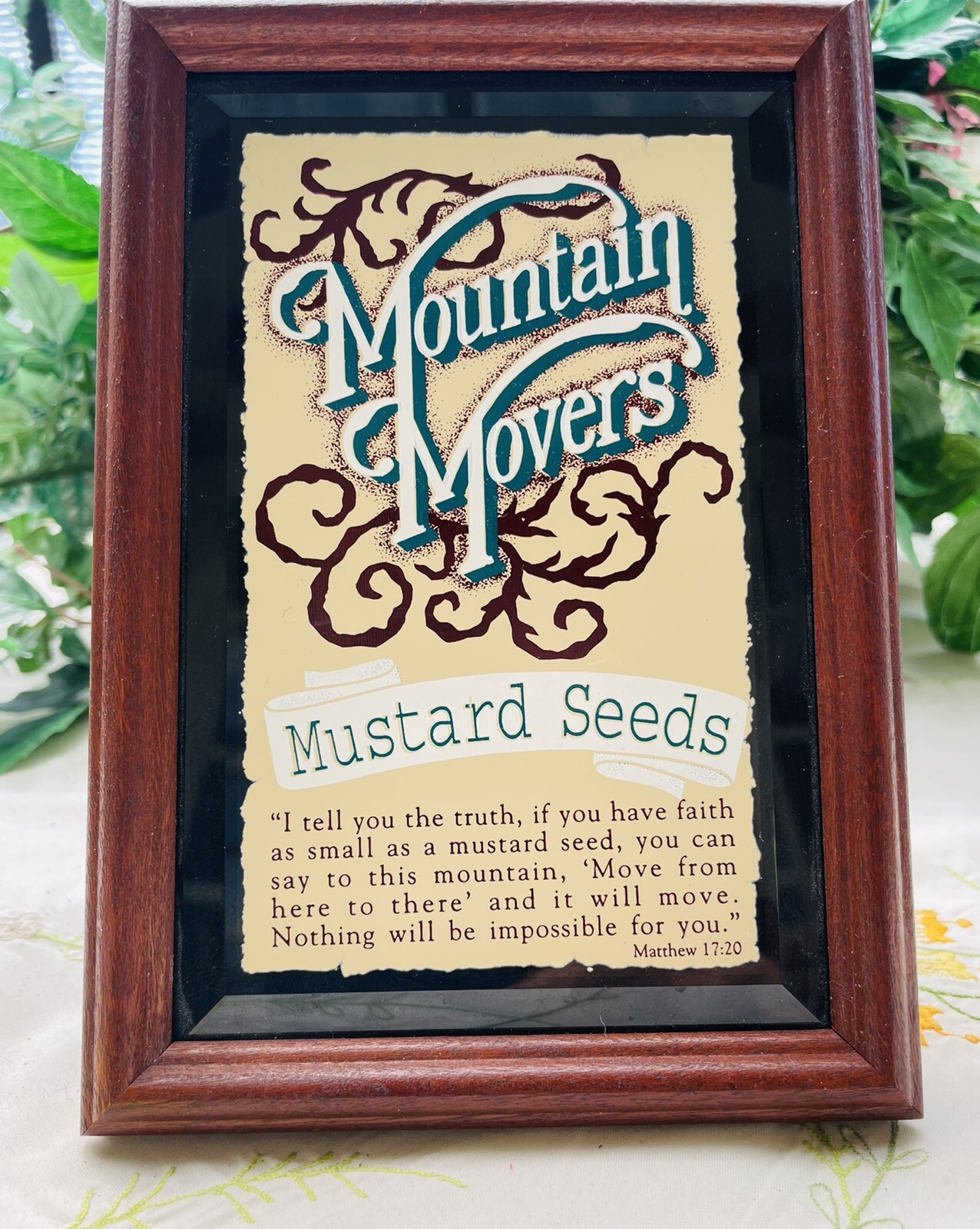 Mountain Movers : Inspirational Plaque : Mustard Seed. Matthew: 17 v 20.