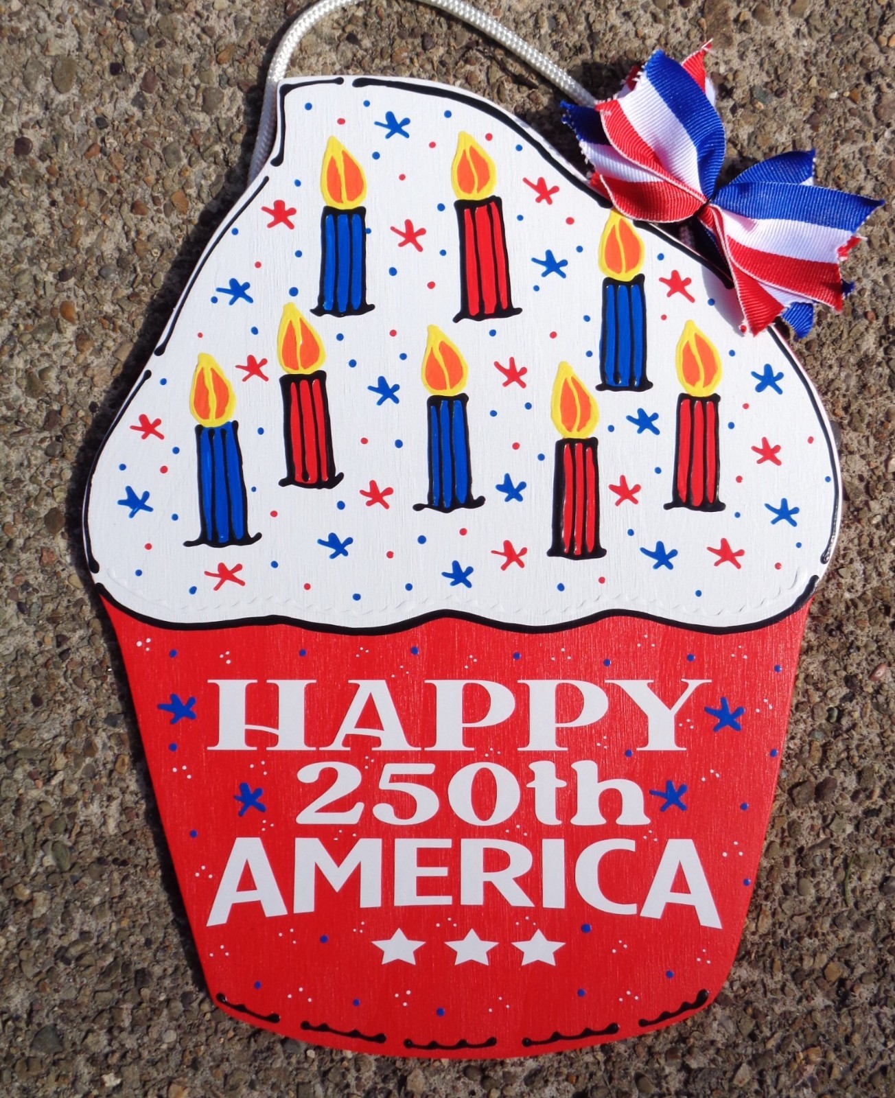 Happy 250th America Cupcake Sign Wall Art Door Hanger Plaque USA Red White Blue
