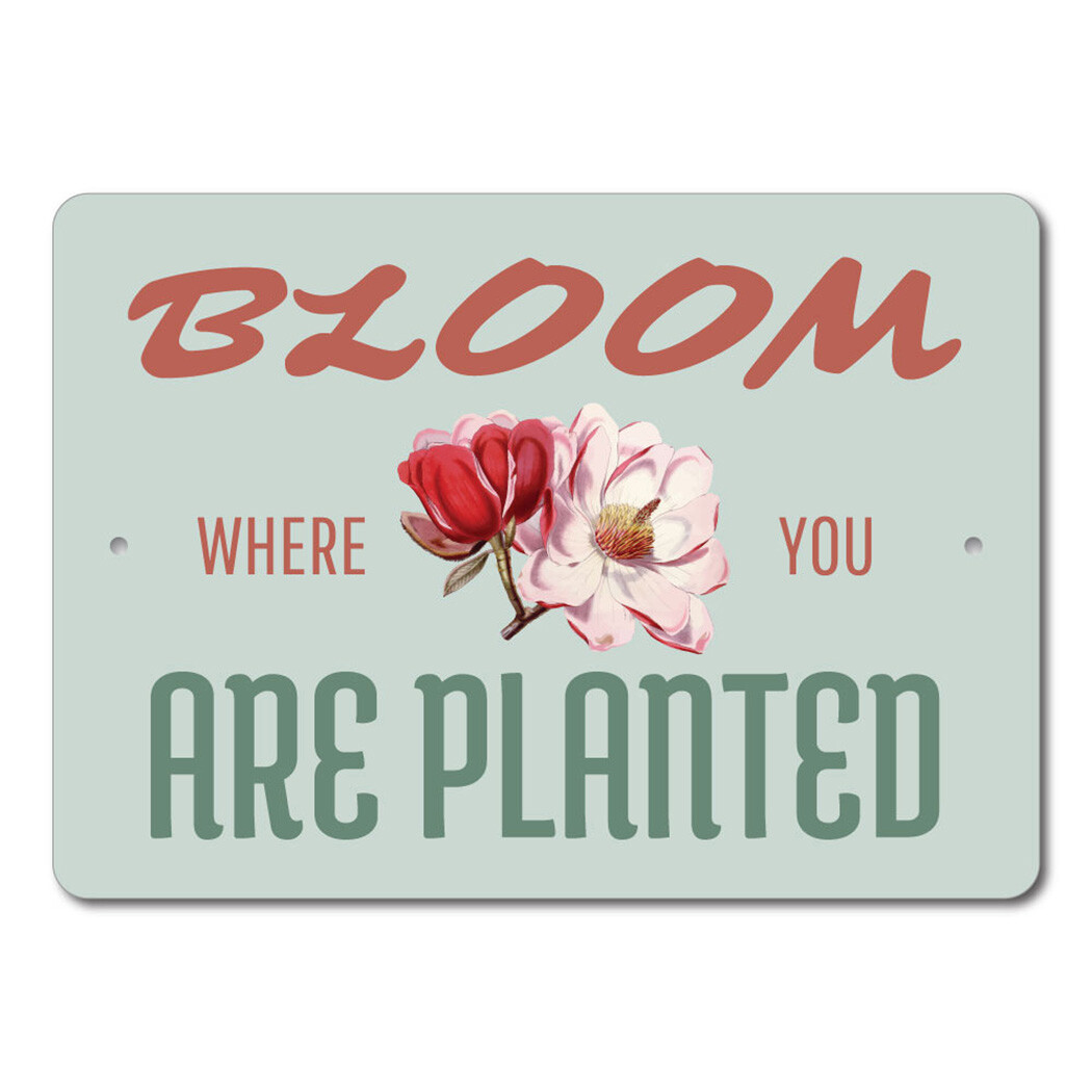 Bloom Where You Are Planted Sign, Flower Decor, Flower Garden Sign ENSA1003337