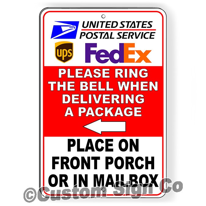 Ring Bell When Delivering Package Place On Front Porch Mailbox Metal Sign SI543