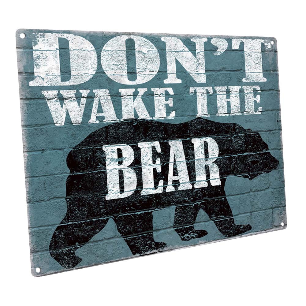 Don’t Wake the Bear Metal Sign; Wall Decor for Office or Meeting Room