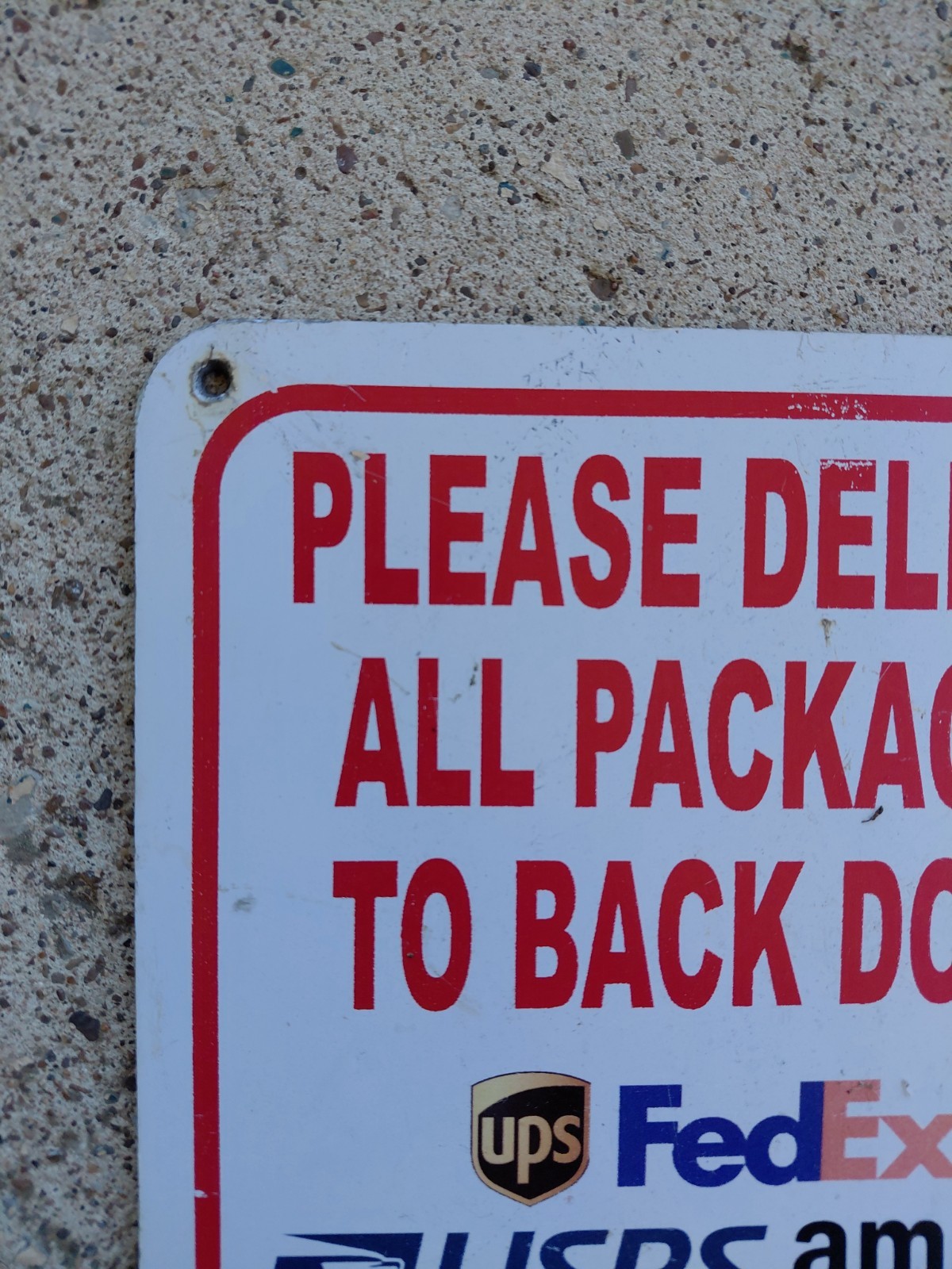 Deliver All Packages To Back Door Arrow Right Sign Ups FedEx Usps Amazon Used