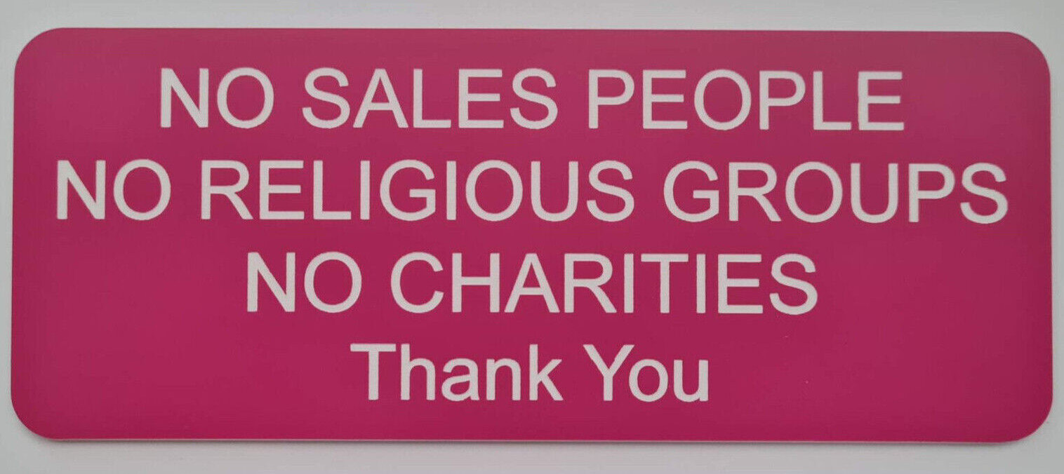 No Sales People Religious Groups Charities Thank You Sign Plaque Outdoor Rated