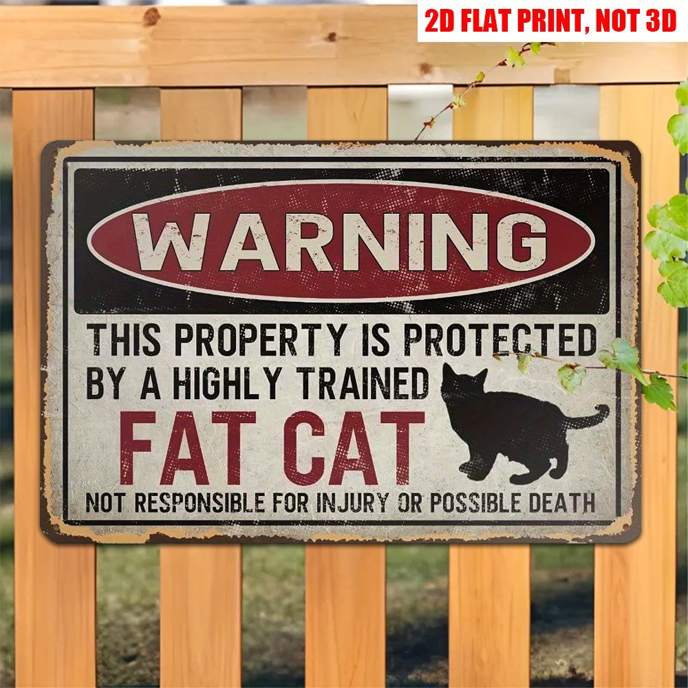 Vintage Fat Cat Metal Sign Warning Fat Cat Protected Property Tin Sign Funny Art
