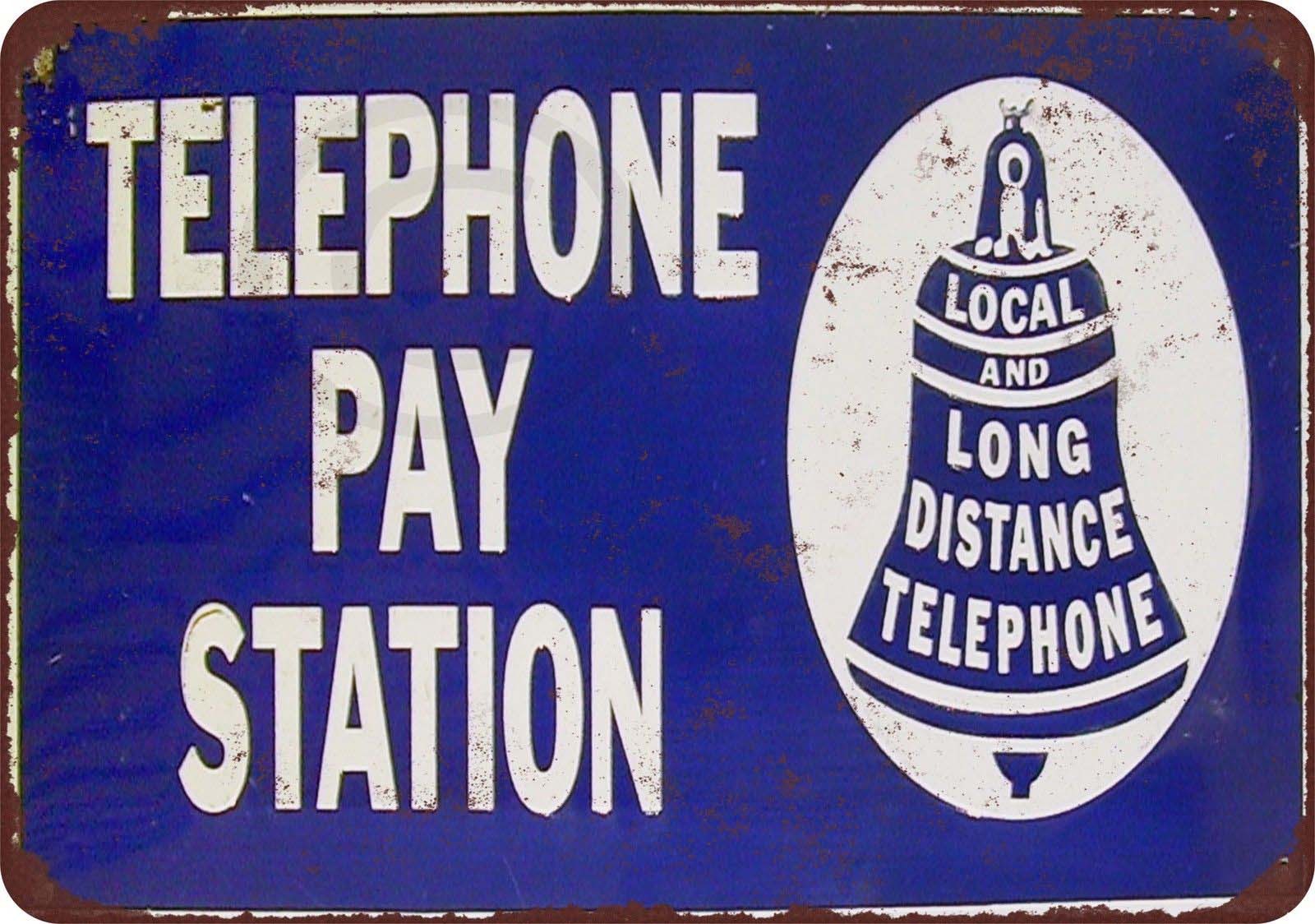 Bell Telephone Pay Station Vintage Reproduction Metal sign 8 x 12