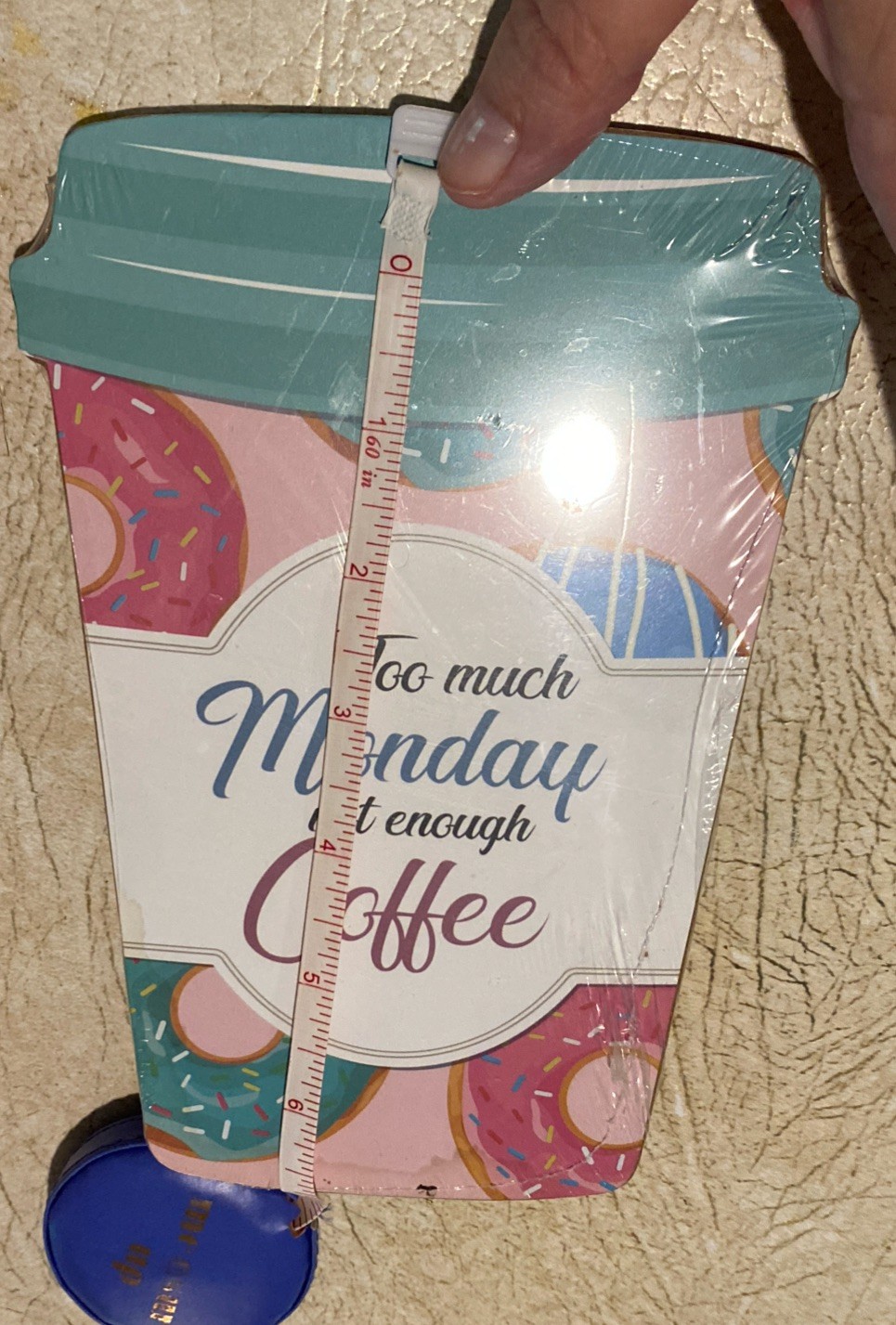 NEW Coffee Freestanding Sign Office Decor Too much Monday not enough Coffee 7”