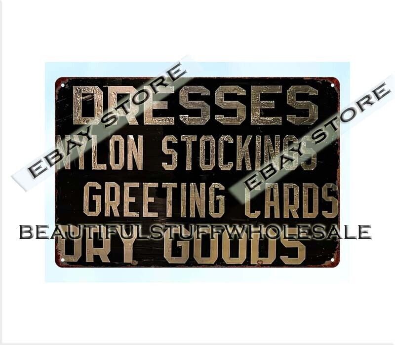 Dresses nylon stockings greeting cards dry goods metal tin sign nostalgic tins