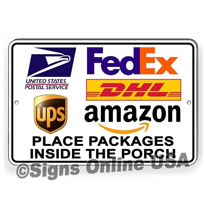 Place Packages Inside The Porch Sign Decal I405 Deliver Delivery Instructions