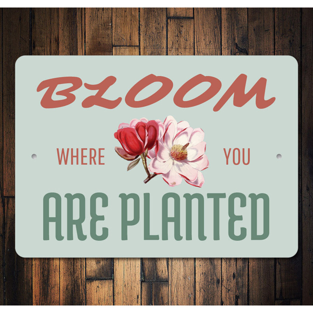 Bloom Where You Are Planted Sign, Flower Decor, Flower Garden Sign ENSA1003337