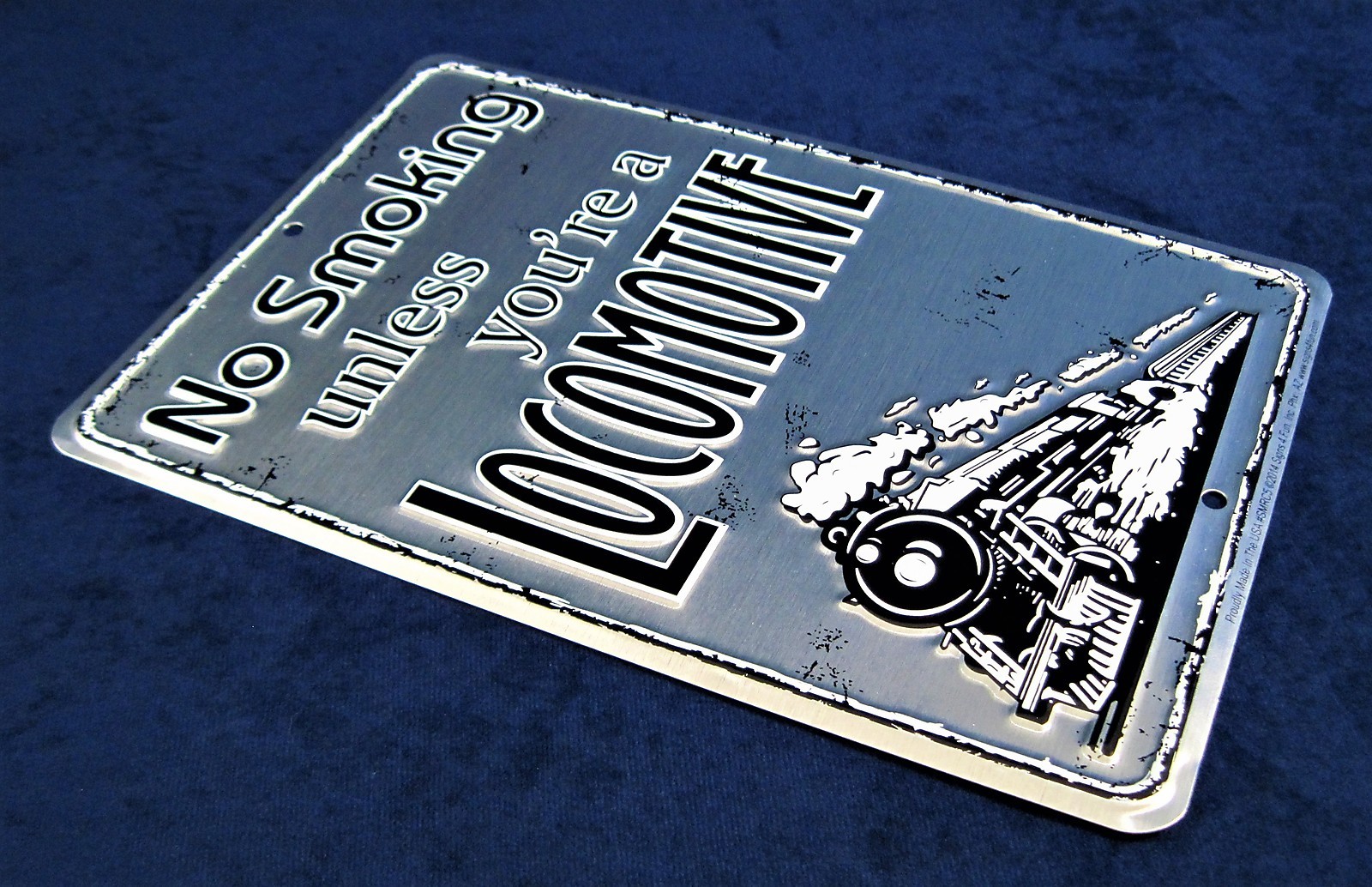 NO SMOKING Locomotive – *US MADE* Embossed Sign – Man Cave Garage Bar Wall Decor