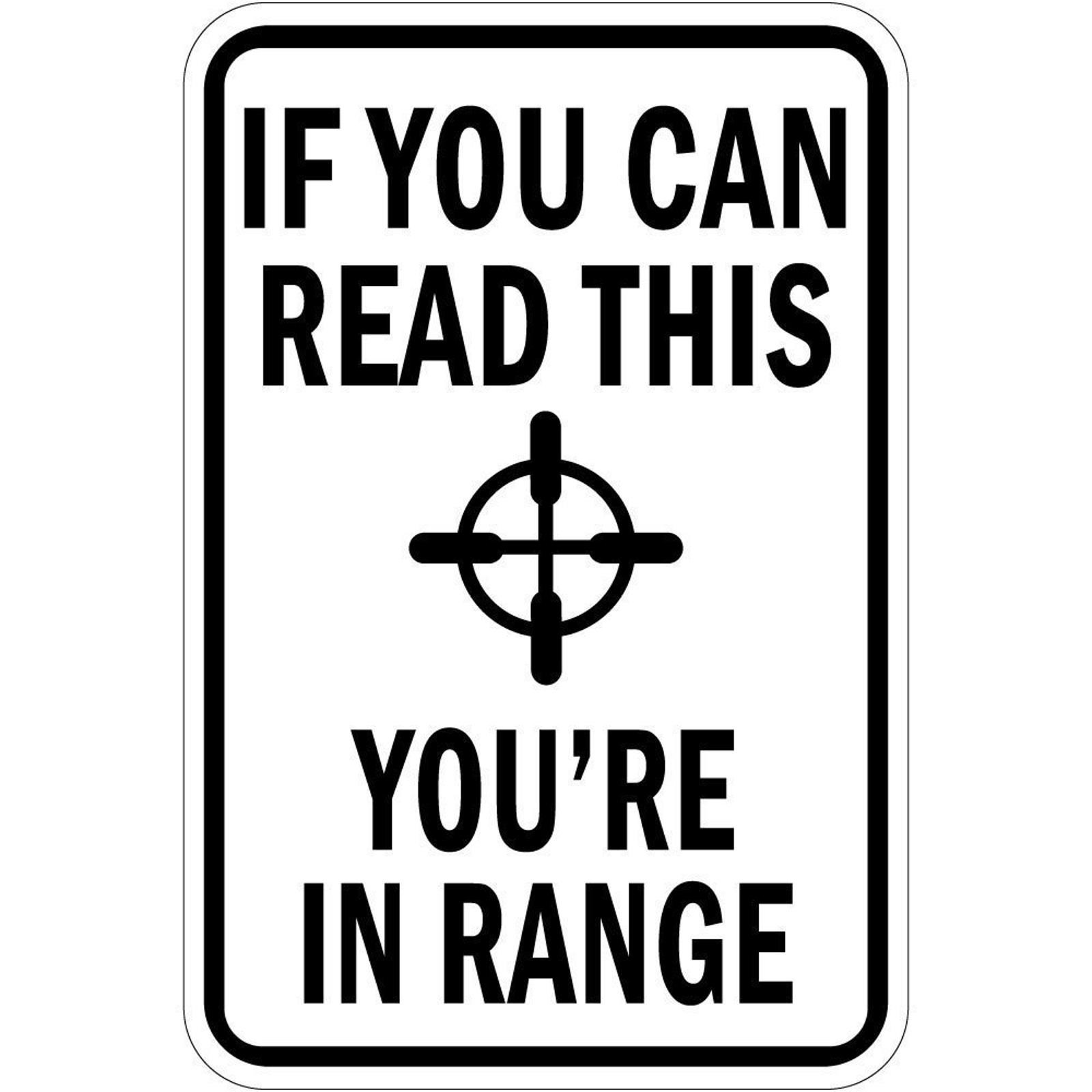 Aluminum Metal Sign Sticker Tiger If You Can Read This You’Re In Range Funny