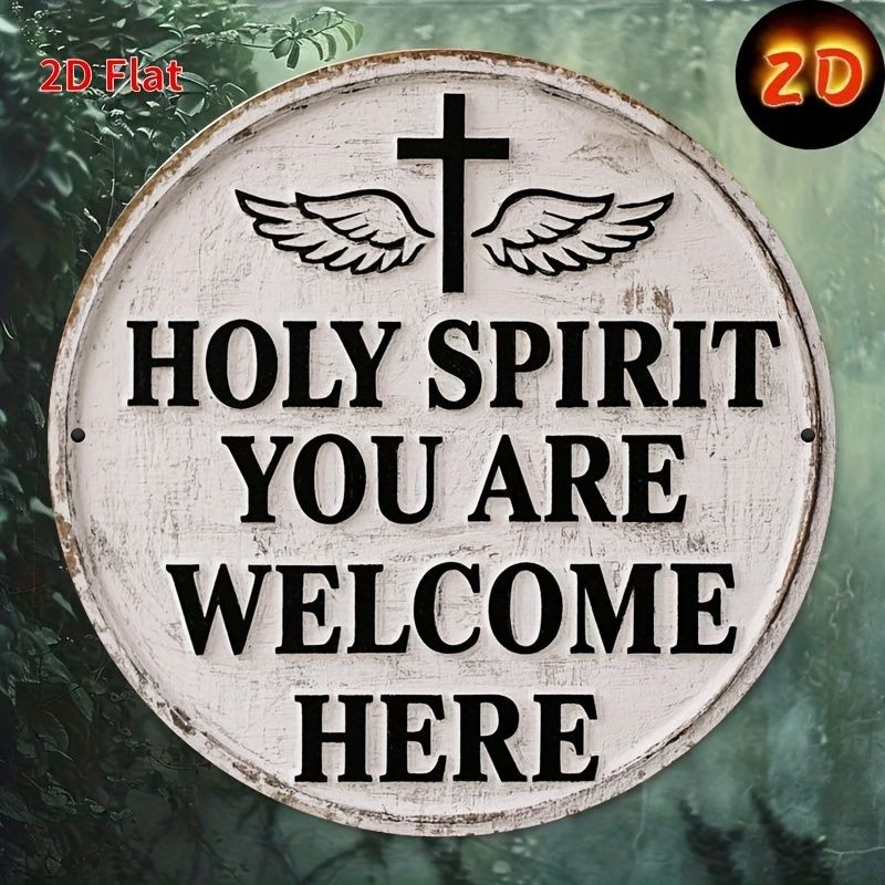 Holy Spirit You Are Welcome Here Metal Sign Christian Farmhouse Wall Decoration