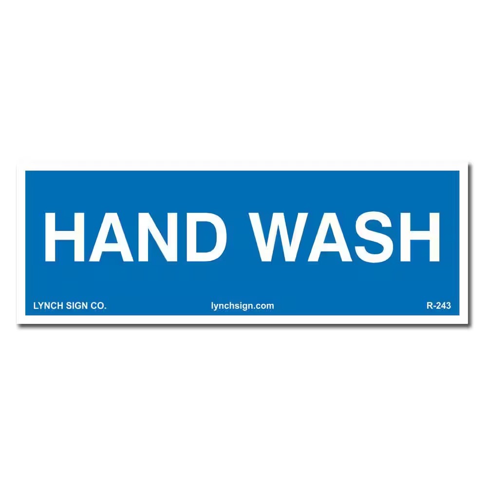 9 In. X 3 In. Hand Wash Sign Printed on More Durable Longer-Lasting Thicker Styr