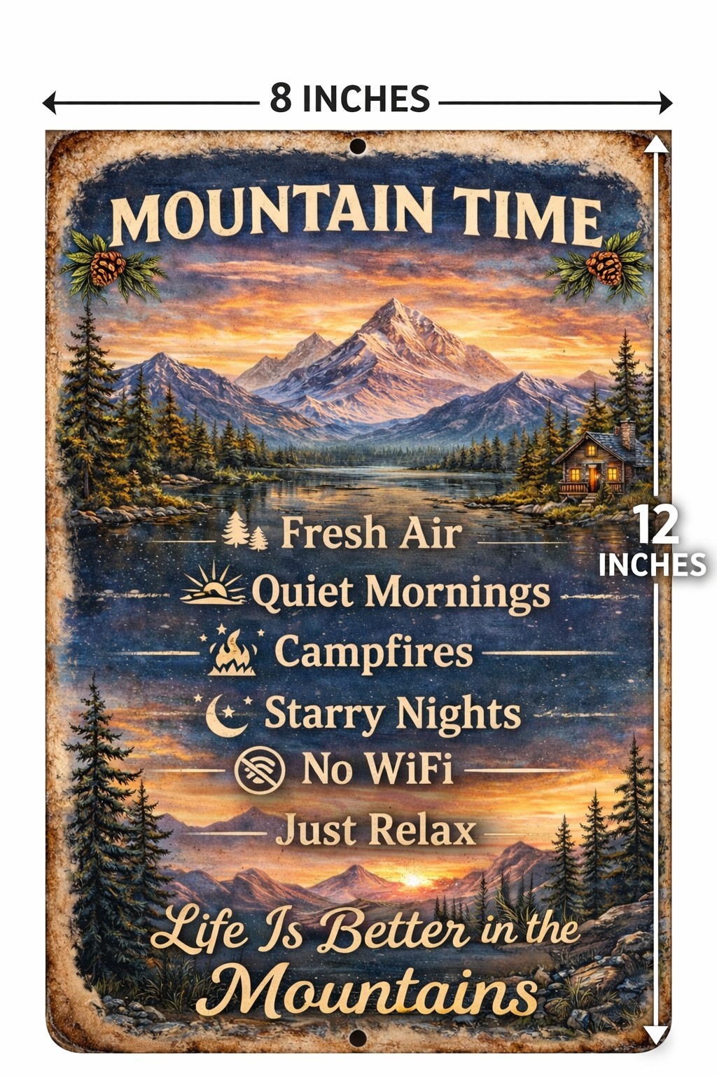 Mountain Time Rustic Metal Sign 8×12 Cabin Decor Lake House Campfire Wall Art Al