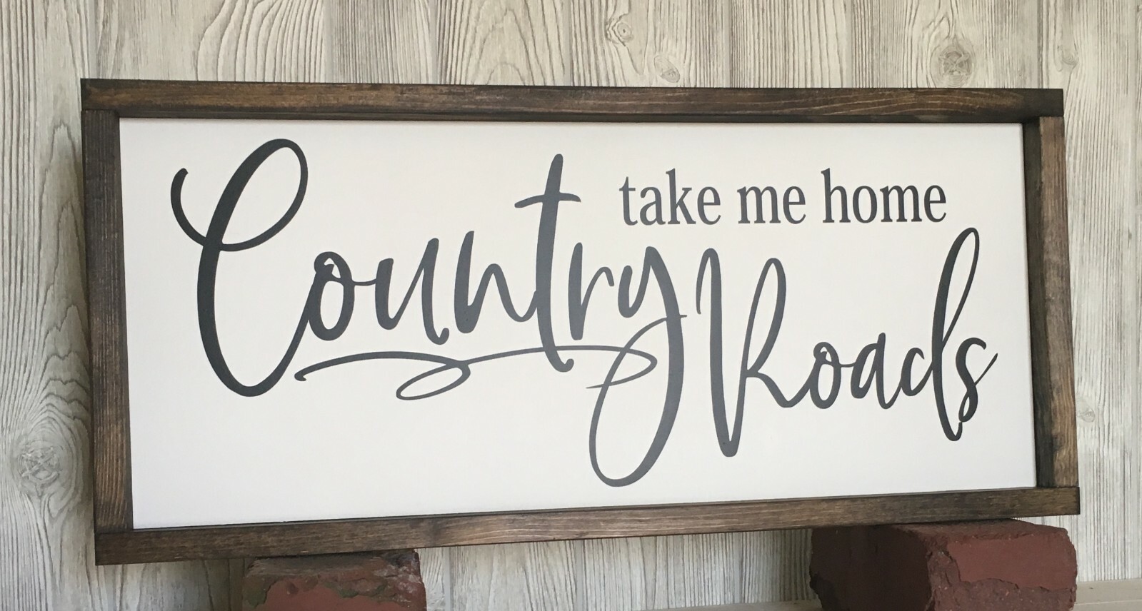 Farmhouse sign, Take me home country roads, 25 x 11 inches