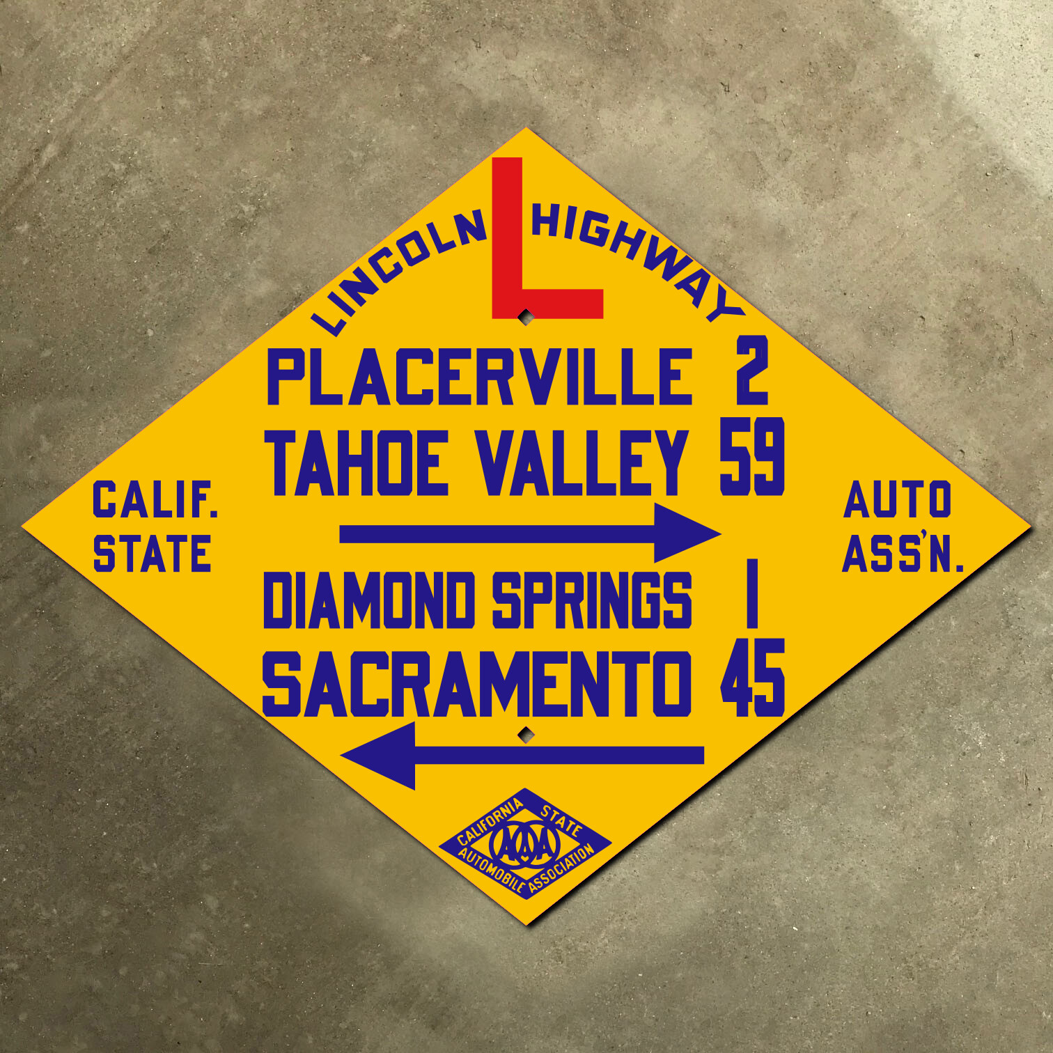 Placerville California CSAA Lincoln Highway road sign auto club AAA diamond US50