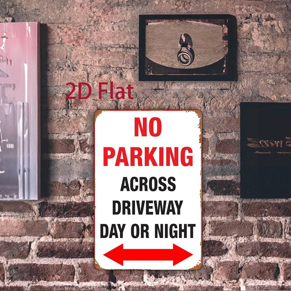 20.32*30.48 cm Metal Sign “No Parking in Front of Driveway”