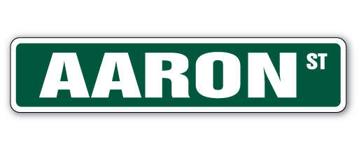 AARON Street Sign Childrens Name Room Metal Sign Decal