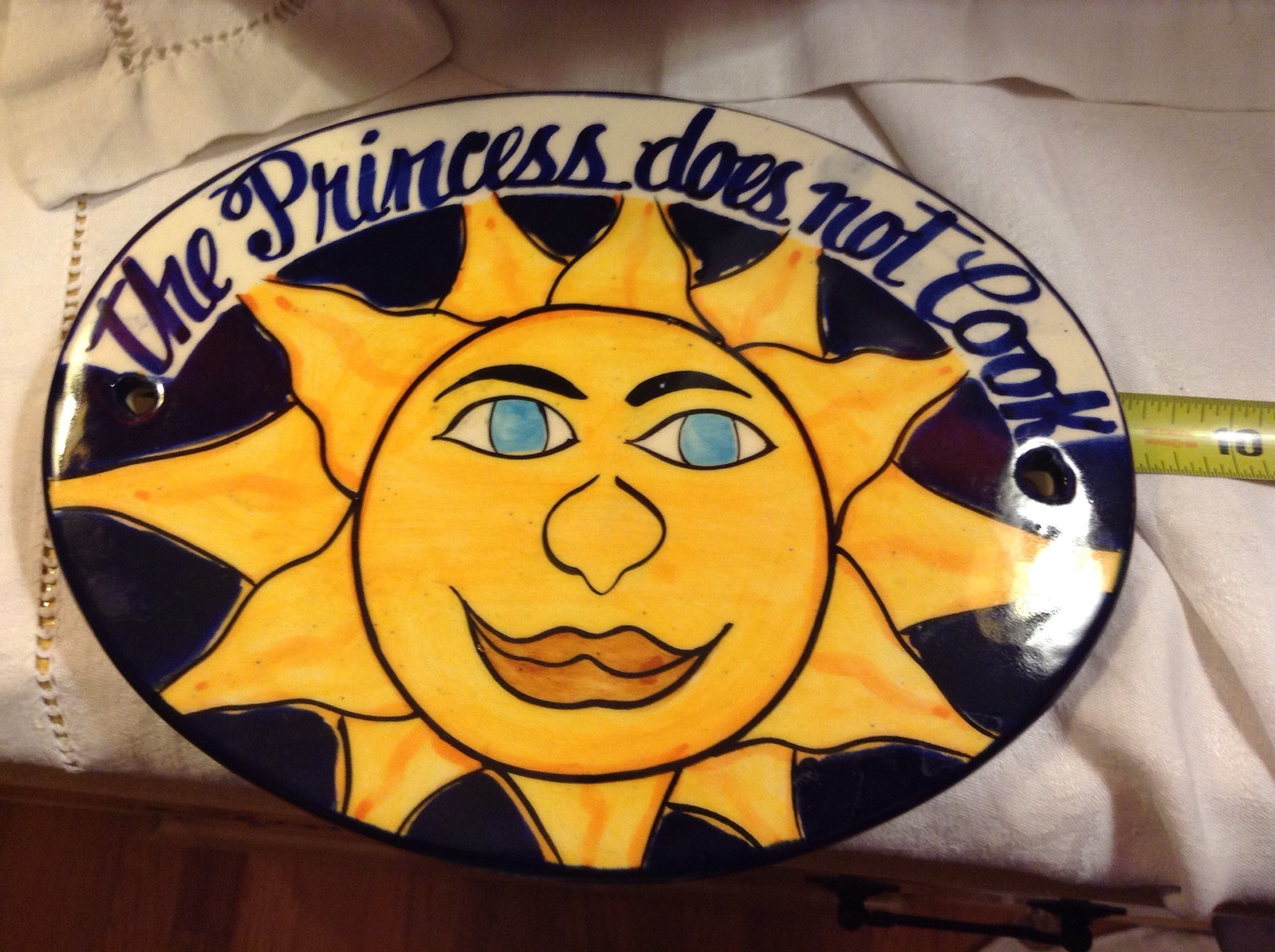 Smiling Sun Large Handmade Glazed Ceramic plaque “the Princess Does Not Cook”