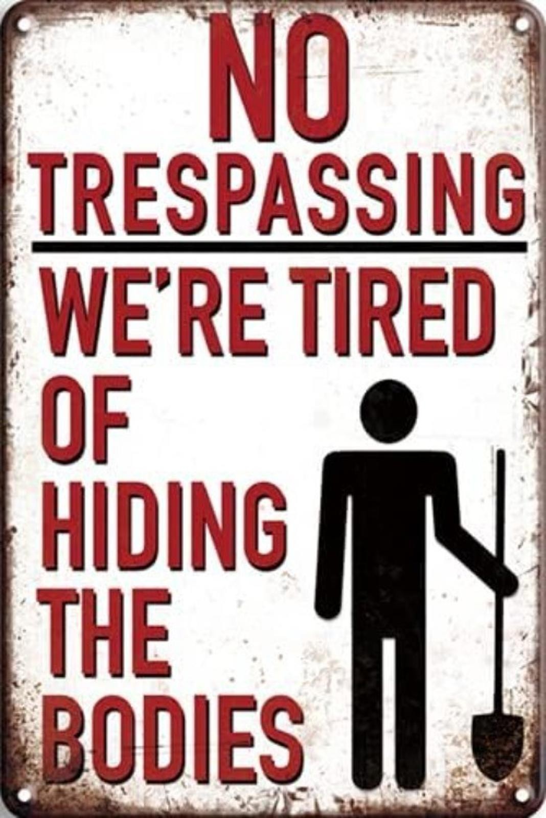 Tin Metal Sign No Trespassing Funny Aluminum Wall Decor 8×12 Inches