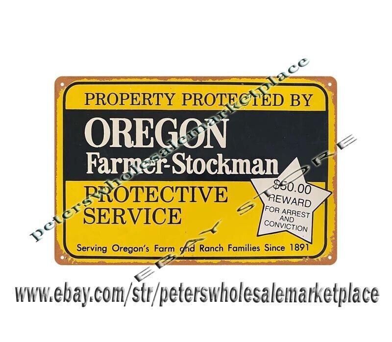 1970S PROPERTY PROTECTED REWARD OREGON FARMER STOCKMAN metal tin sign bar design