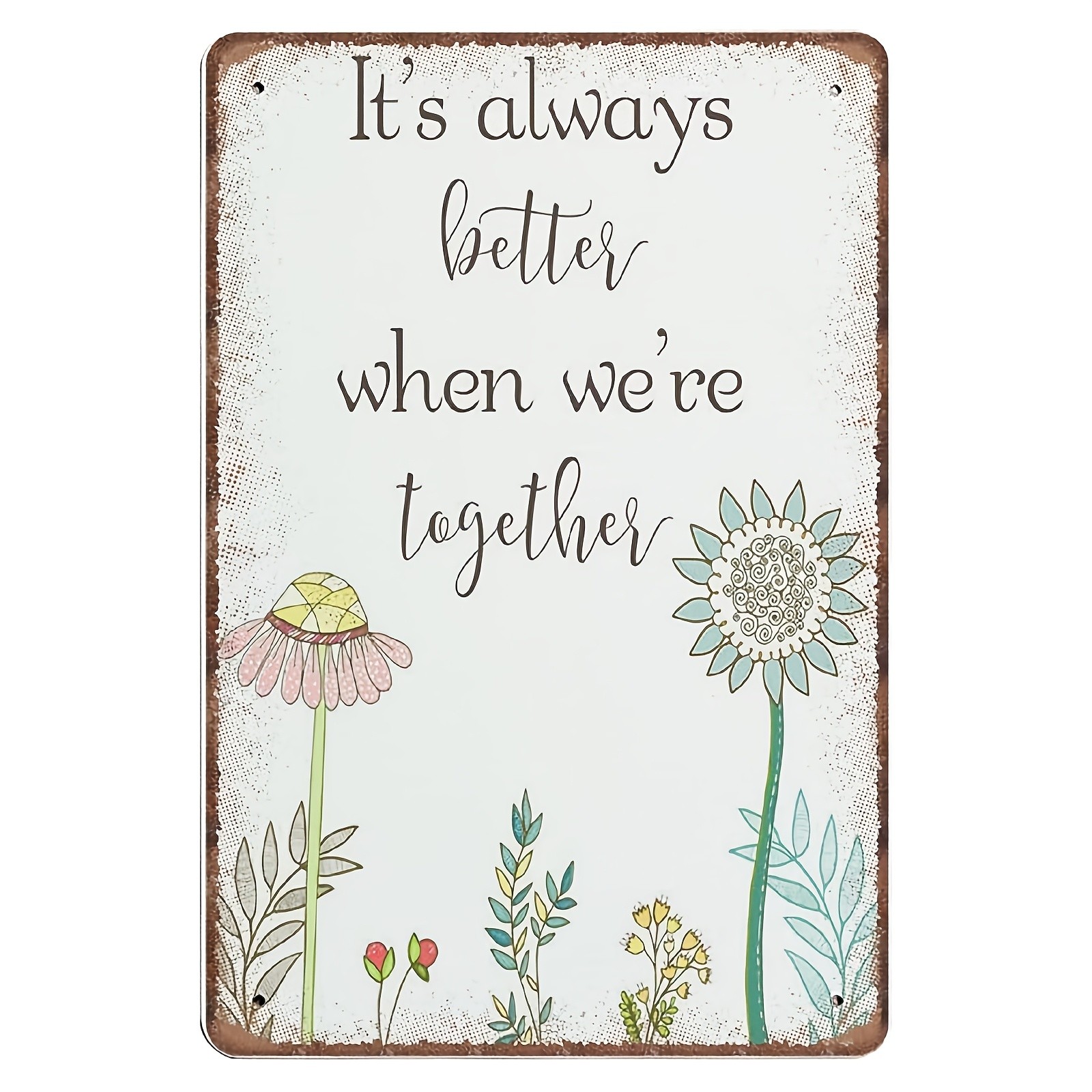 Iron Tin Sign Floral Quotes 20X30 Cm Unframed