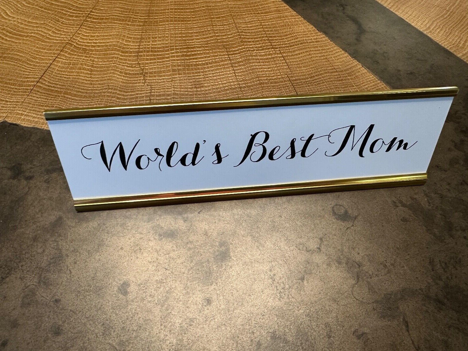 HOLMES CUSTOM MADE DESK SIGN “WORLD’S BEST MOM”
