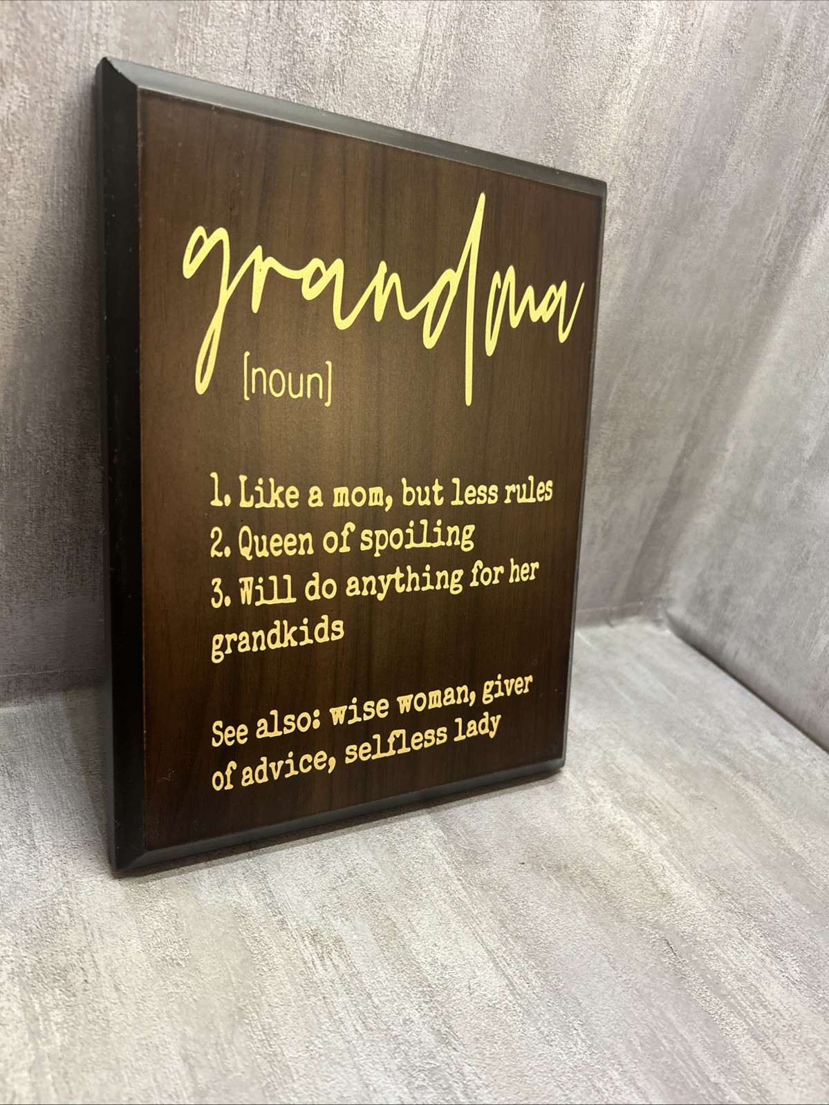 9×7 In Grandma Wooden Plaque Like A Mom But Less Rules Wise Woman Gift Sign/ L1