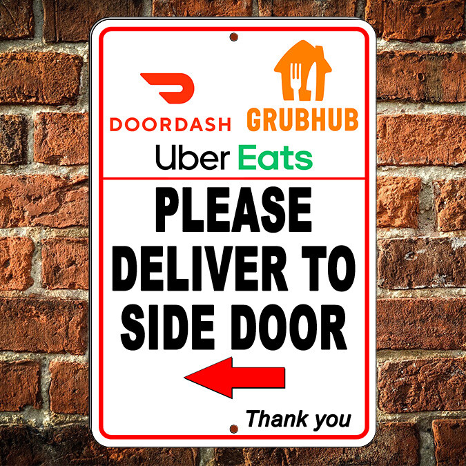 Food Delivery Instructions Deliver Side Door Arrow Left Metal Sign door dash
