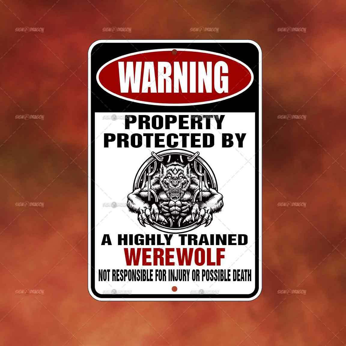 Property Protected Trained Werewolf Sign Home room wall art gift decor A2335
