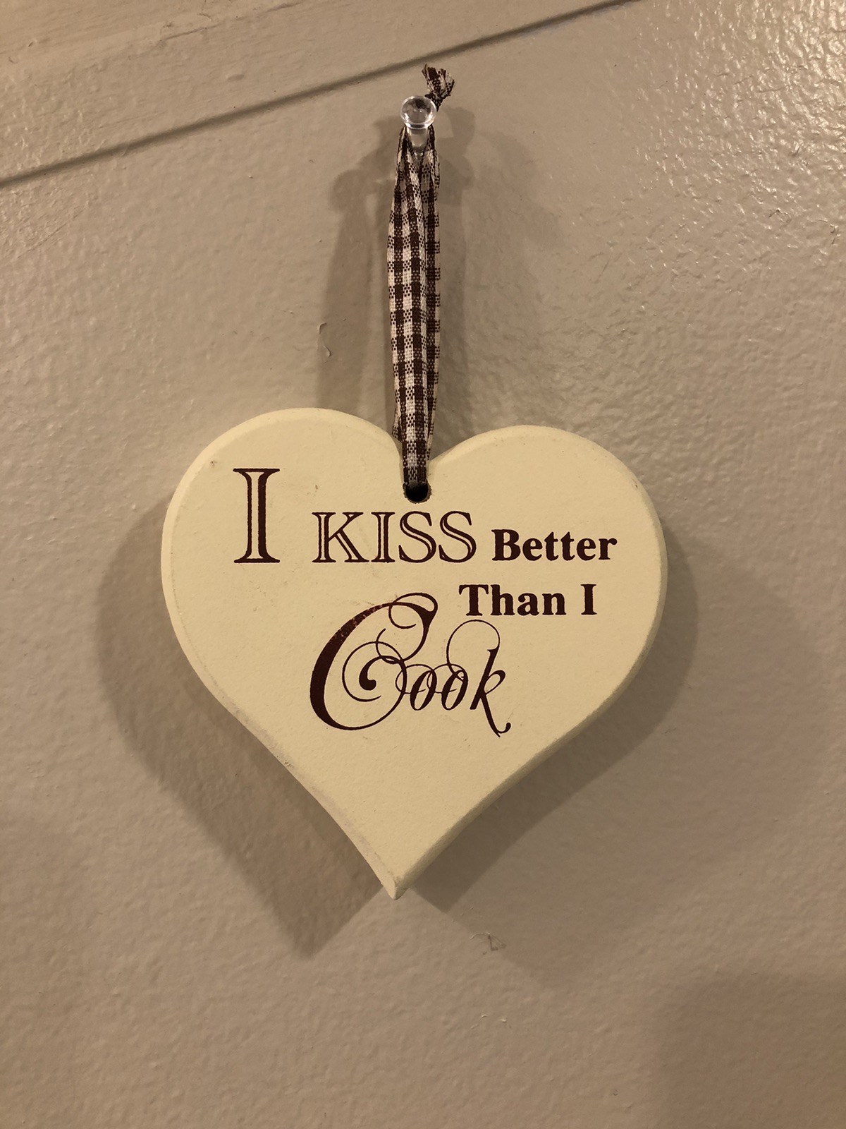 ~I Kiss Better Than I Cook~3.5in Heart Shaped Hanging Wall Sign Funny Home Decor