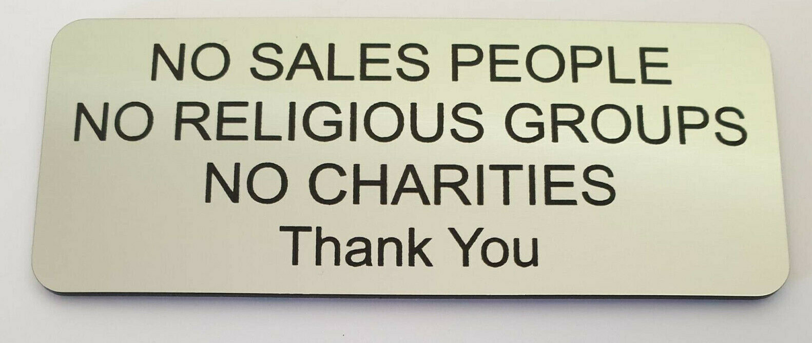 No Sales People Religious Groups Charities Thank You Sign Plaque Outdoor Rated