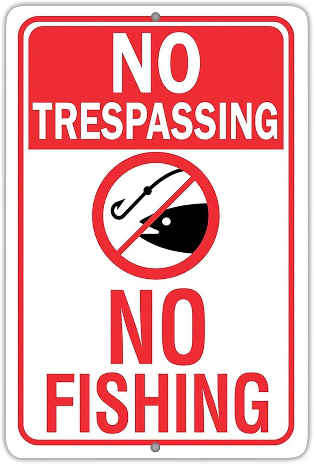 No Trespassing Fishing Metal Sign – Private 8 x 12, Black, White, and Red