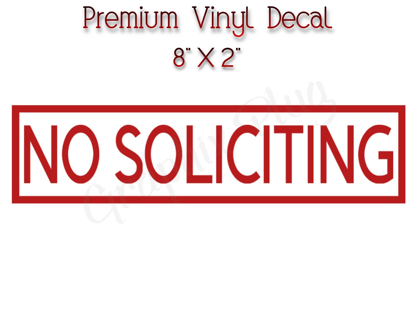 NO SOLICITING Sign Vinyl Decal Sticker- Door Window Wall – Inside or Outside