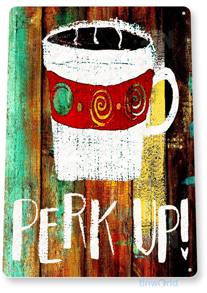 TIN SIGN Perk Coffee Shop Café Bar Rustic Metal Décor C044