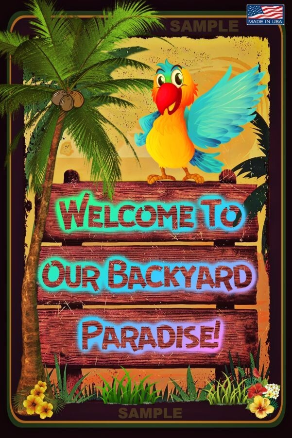 WELCOME BACKYARD PARADISE 8″X12″ METAL SIGN TIKI BAR POOL HOT TUB BEACH DECOR
