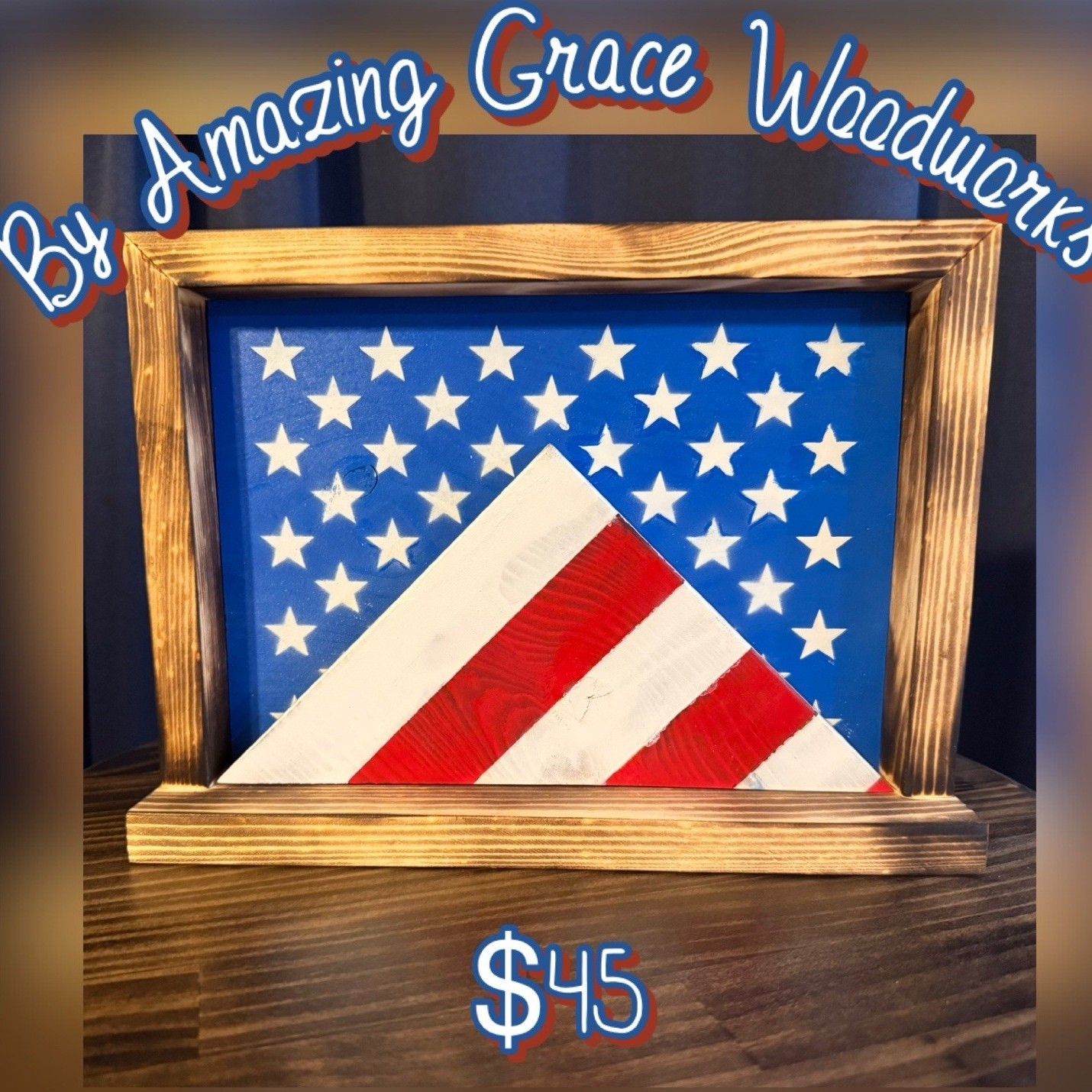 Amazing Grace Woodworks American Flag Wood Plaque Freestanding Small Handmade