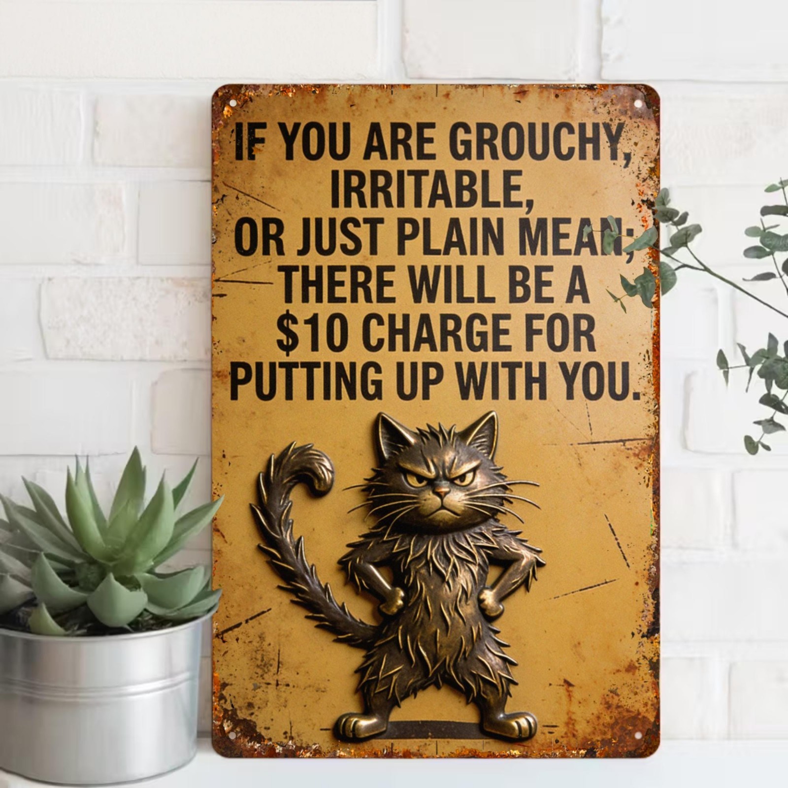Funny Cat Metal Tin Sign If You Are Grouchy 10 Charge Office Sign Sarcastic Gift