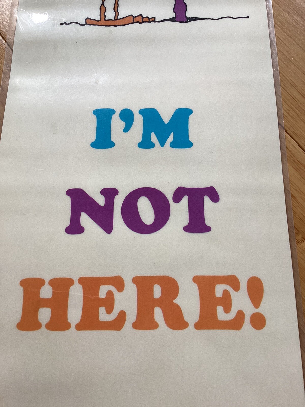 Ostrich “I’m Not Here” By Russ Berrie & Co, VNT (1980’s)Door Decor, Soft Plastic