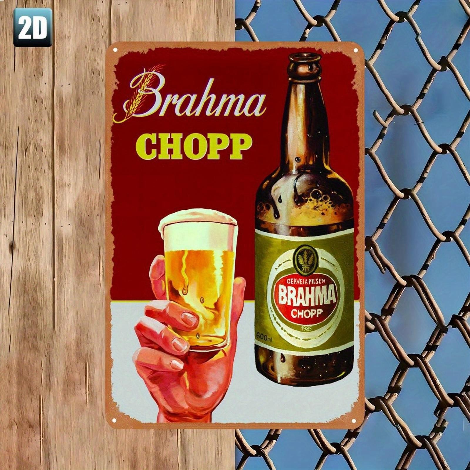 Metal Tin Sign Brahma Chopp Brazilian Pilsen Beer Wall Art Aluminum 8×12