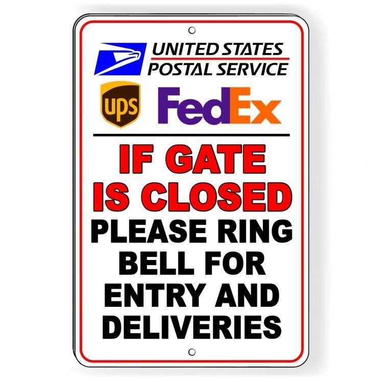 If Gate Is Closed Ring Bell For Entry And Deliveries Sign METAL usps SI45
