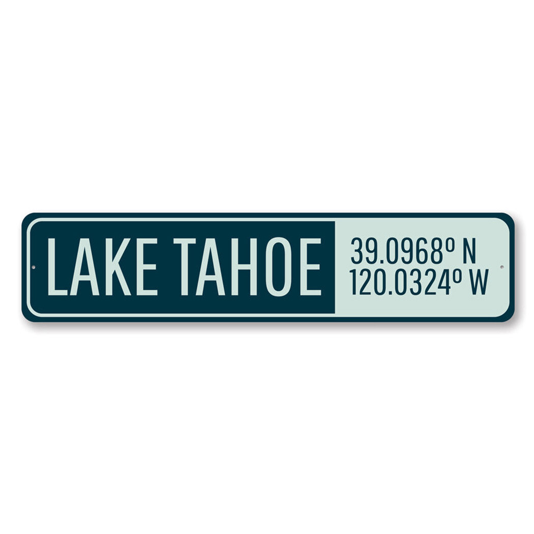 Lake Tahoe Coordinates Sign, Destination Sign, Lake House Sign, Cabin Metal Sign