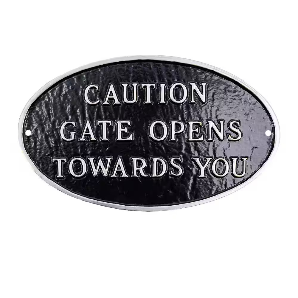 10 In. X 18 In. Large Oval Caution Gate Opens towards You Statement Plaque Sign