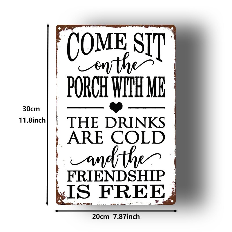 Metal Sign “Come Sit on My Porch” 8X12 Inches