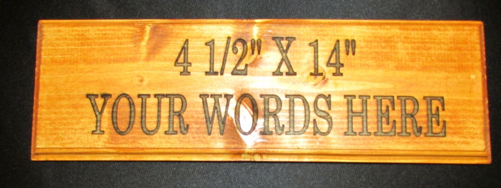Custom made Personalized wood sign with ” YOUR CHOICE OF WORDS”. 4 1/2 X 13 1/2