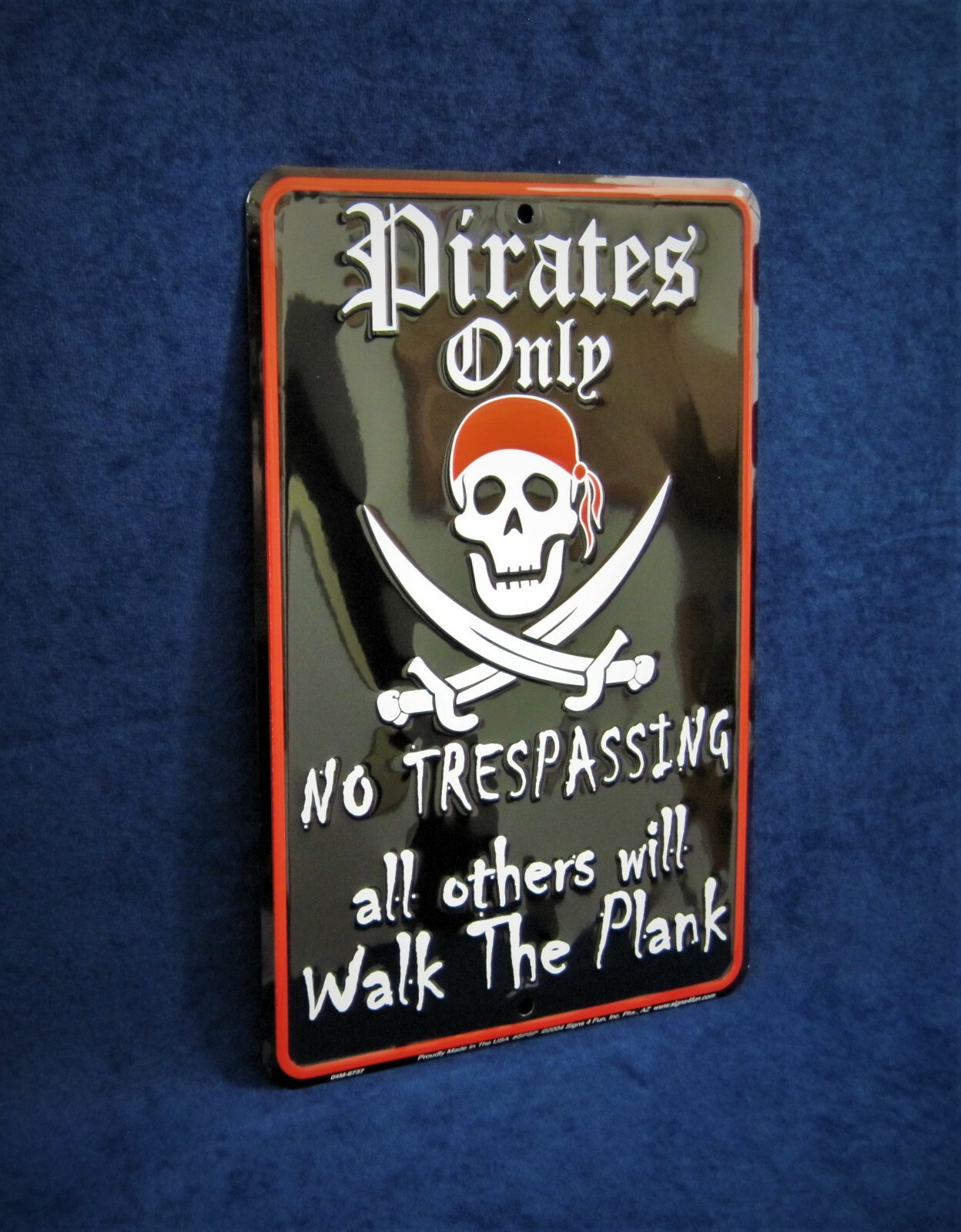 PIRATES ONLY Warning – *US MADE* Embossed Sign – Man Cave Garage Bar Wall Decor