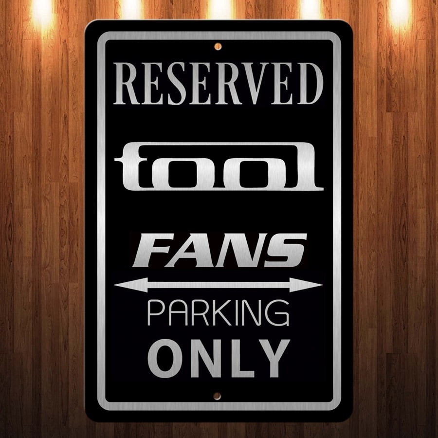 Laser etched engraved TOOL Metal Band Fans Parking Sign Brushed Aluminum 8 x 12