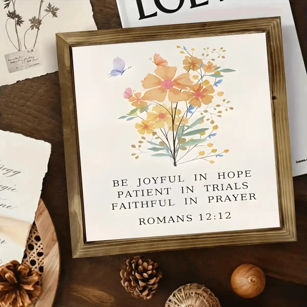 Be Joyful In Hope Romans 12 12 Watercolor Wildflower Butterfly Wooden Plaque
